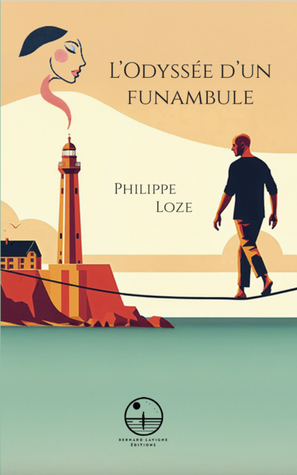 L'Odyssée d'un funambule
